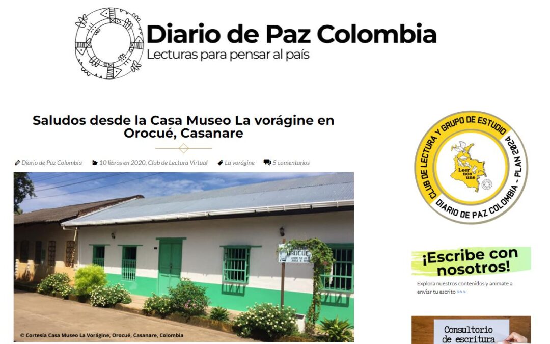 Explorando la Casa Museo La vorágine: Diario de Paz